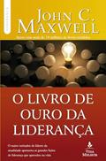 Ler O livro de ouro da liderança, do autor John C. Maxwell