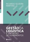 Ler Gestão da logística e das redes de suprimentos, do autor Ricardo Silveira Martins