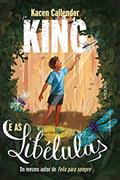 Ler King e as libélulas: com brinde, do autor Kacen Callender Ler King e as libélulas: com brinde, do autor Kacen Callender