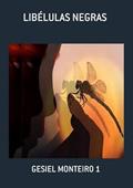 Ler Libelulas Negras, do autor Gesiel Monteiro 1