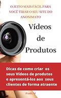 Ler Vídeo de Produtos: O JEITO MAIS FÁCIL DE VOCÊ TIRAR SEU SITE DO ANONIMATO, do autor Prado M