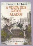 Ler A Volta dos Gatos Alados, do autor Ursula K. Le Guin