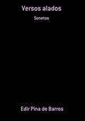 Ler Versos Alados, do autor Edir Pina De Barros Ler Versos Alados, do autor Edir Pina De Barros