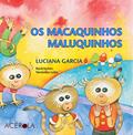 Ler Os Macaquinhos Maluquinhos, do autor Luciana Garcia