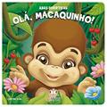Ler Abas divertidas: Olá, macaquinho!, do autor Cristina Klein