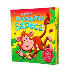 Você é um macaquinho sapeca, do autor Carrie Lewis