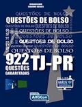 Ler Questões de bolso - TJ PR - 922 questões gabaritadas, do autor Equipe AlfaCon