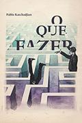 Ler O que fazer, do autor Pablo Katchadjian Ler O que fazer, do autor Pablo Katchadjian