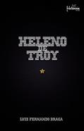 Ler Heleno de Troy, do autor Luiz Fernando Braga