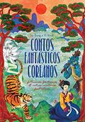 Ler Contos fantásticos coreanos: feiticeiras, fantasmas e outras criaturas mágicas, do autor Bang Im; Ryuk Yi