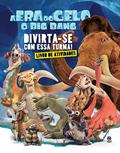 Ler A era do gelo - O big bang: divrita-se com essa turma!, do autor Thais Coimbra