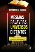 Ler Mesmas Palavras, Universos Distintos, do autor Leonardo de Chirico Ler Mesmas Palavras, Universos Distintos, do autor Leonardo de Chirico