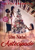 Ler Um Natal antecipado, do autor Silvana Barbosa Ler Um Natal antecipado, do autor Silvana Barbosa