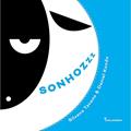Ler Sonhozzz, do autor Silvana Tavano; Daniel Kondo