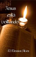 Ler Jesus Está Voltando?, do autor Manoel Messias Alves