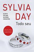 Ler Todo seu (Crossfire Livro 5), do autor Sylvia Day Ler Todo seu (Crossfire Livro 5), do autor Sylvia Day