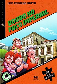 Roubo no paço imperial, do autor Luis Eduardo Matta