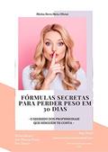 Ler Fórmulas Secretas para Perder Peso em 30 Dias: O segredo das profissionais que ninguém te conta!, do autor Dra Patricia Zúcolo; Glaucia Bastos Ler Fórmulas Secretas para Perder Peso em 30 Dias: O segredo das profissionais que ninguém te conta!, do autor Dra Patricia Zúcolo; Glaucia Bastos
