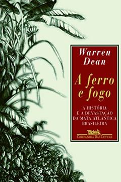 A ferro e fogo, do autor Warren Dean
