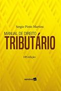 Ler Manual de Direito Tributário - 18ª Edição 2019, do autor Sérgio Pinto Martins Ler Manual de Direito Tributário - 18ª Edição 2019, do autor Sérgio Pinto Martins