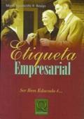 Ler Etiqueta Empresarial, do autor Maria Aparecida A. Araujo