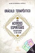 Ler Oráculo terapêutico dos acordos espirituais, do autor Aline Elisângela Schulz Ler Oráculo terapêutico dos acordos espirituais, do autor Aline Elisângela Schulz