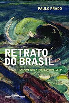 Retrato do Brasil, do autor Paulo Prado