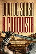Ler A Conquista, do autor Davi de Sousa Ler A Conquista, do autor Davi de Sousa