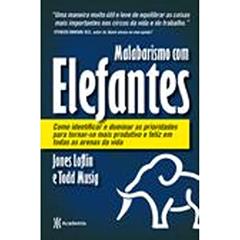 Malabarismo com elefantes, do autor Jones Loflin; Todd Musig