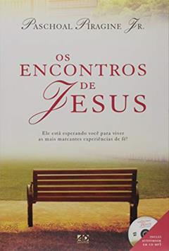 Os Encontros de Jesus, do autor Paschoal Piragine Jr