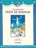 Ler Festa de Iemanjá : Festas brasileiras, do autor Toni Brandão