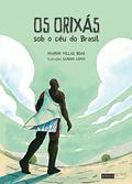 Ler Os orixás sob o céu do Brasil, do autor Marion Villas Boas