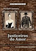 Ler Justiceiros do Amor, do autor Euclyd'S January