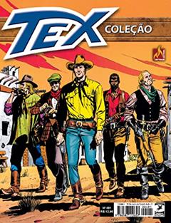 Tex Coleção Nº 491: Os invencíveis, do autor Mauro Boselli