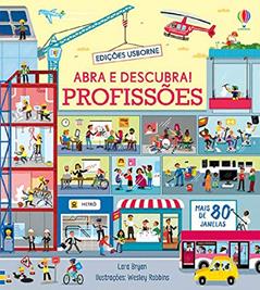 Profissões: abra e descubra!, do autor Lara Bryan