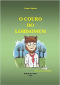 Ler O Couro do Lobisomem, do autor Jayme Copstein