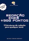 Ler REDAÇÃO ENEM +900 PONTOS: 5 modelos de redação para qualquer tema, do autor Matheus Ferreira Rodrigues