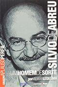 Ler Silvio De Abreu - Coleção Aplauso, do autor Vilmar Ledesma Ler Silvio De Abreu - Coleção Aplauso, do autor Vilmar Ledesma