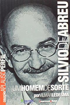 Silvio De Abreu - Coleção Aplauso, do autor Vilmar Ledesma