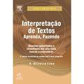 Ler Interpretação de Textos. Aprenda Fazendo - Série Questões, do autor Antonio Lima Ler Interpretação de Textos. Aprenda Fazendo - Série Questões, do autor Antonio Lima