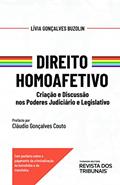 Ler Direito homoafetivo: criação e discussão nos poderes judiciário e legislativo, do autor Lívia Gonçalves Buzolin Ler Direito homoafetivo: criação e discussão nos poderes judiciário e legislativo, do autor Lívia Gonçalves Buzolin