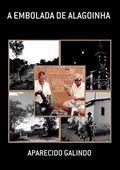 Ler A Embolada de Alagoinha, do autor Aparecido Galindo Ler A Embolada de Alagoinha, do autor Aparecido Galindo