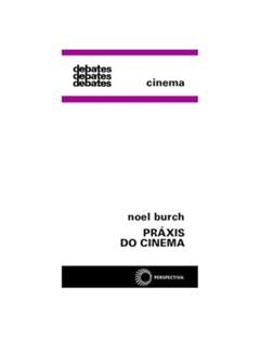Práxis do cinema, do autor Noel Burch