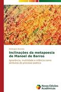Ler Inclinações da metapoesia de Manoel de Barros: Ignorância, inutilidade e infância como atributos do processo poético, do autor Brandão Wellington Ler Inclinações da metapoesia de Manoel de Barros: Ignorância, inutilidade e infância como atributos do processo poético, do autor Brandão Wellington