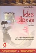 Ler Feche os olhos e veja, do autor Izabel Telles