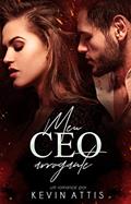 Ler Meu CEO Arrogante : (Livro Único) (Arrogantes & Sedutores 1), do autor Kevin Attis