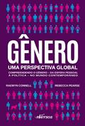 Ler Gênero: Uma perspectiva global, do autor Raewyn Connell; Rebecca Pearse