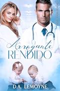 Ler Arrogante Rendido: Deuses de Branco - Livro 1, do autor D. A. Lemoyne
