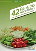 Ler 42 Receitas Alcalinas (Sem Açúcar, Sem Lactose e Sem Glúten), do autor Carlos Pereira