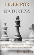 Ler Líder por Natureza, do autor Jhon Spielberg Ler Líder por Natureza, do autor Jhon Spielberg